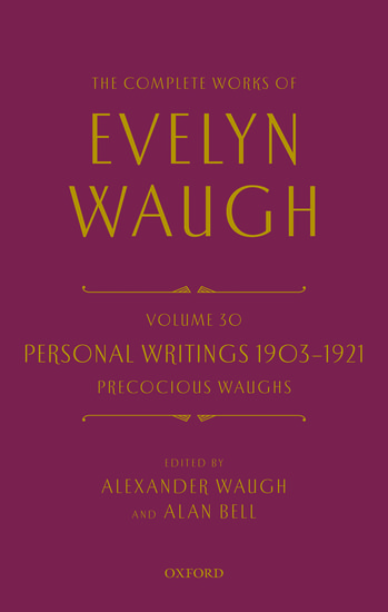 Personal Writings 1903-1921: Precocious Waughs