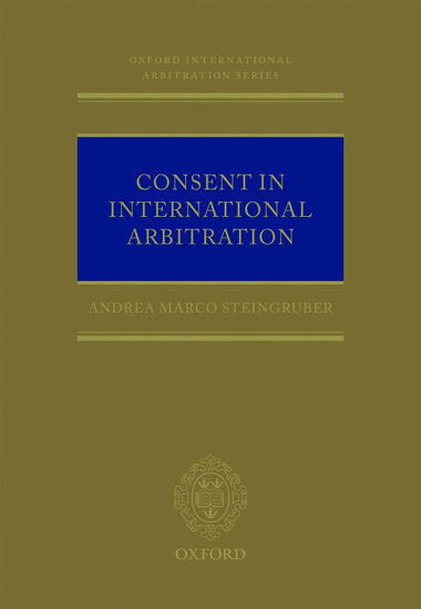 Consent in International Arbitration
