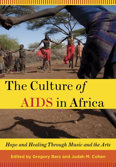 The Culture of AIDS in Africa