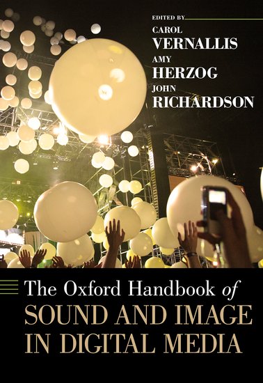 The Oxford Handbook of Sound and Image in Digital Media