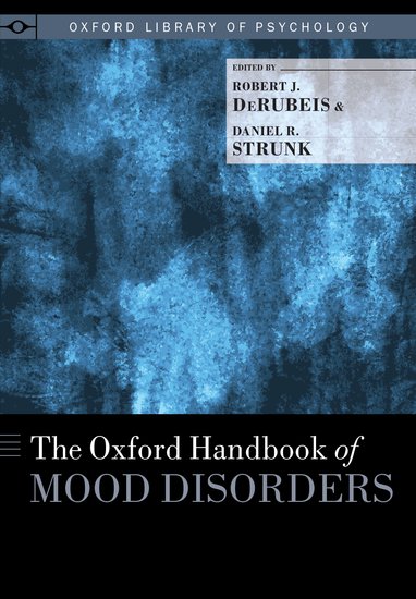 The Oxford Handbook of Mood Disorders